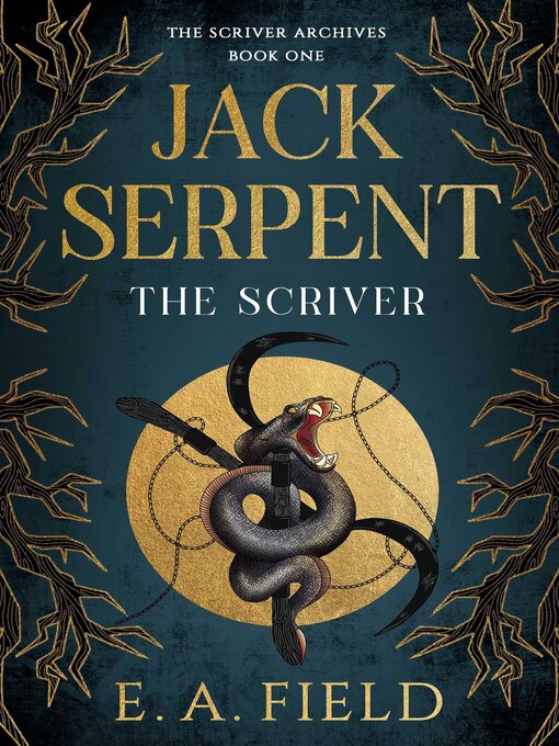 Title details for Jack Serpent by E.A. Field - Available